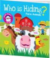 Who Is Hiding? Farm Animals Interactive Lift The Flap Book